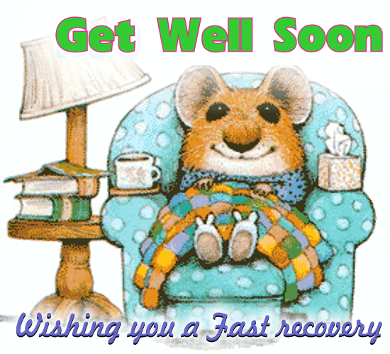 Wishing You A Fast Recovery.