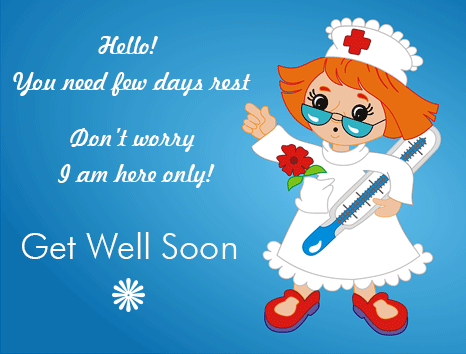 I Am Here, Get Well Soon!!