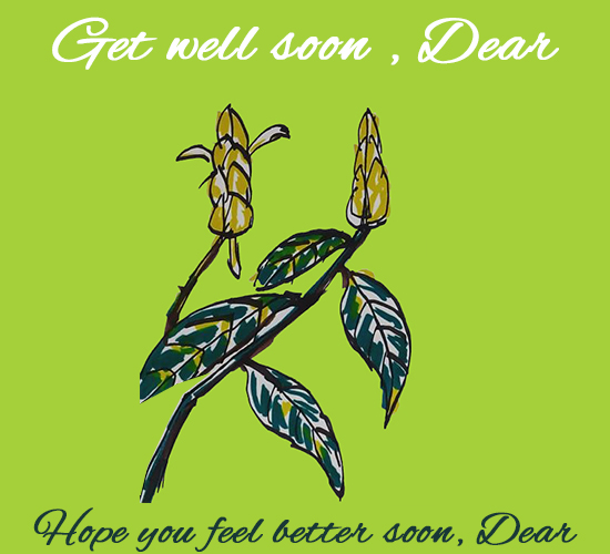 Get Well Soon Dear Friend...