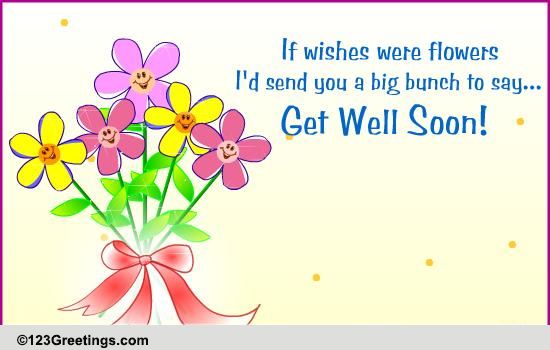 Bunch Of Good Wishes... Free Get Well Soon eCards, Greeting Cards | 123 ...
