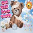 Get Well Soon Teddy.