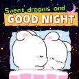 Sweet Dreams And Good Night Message.