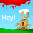 Came To Say Hey!