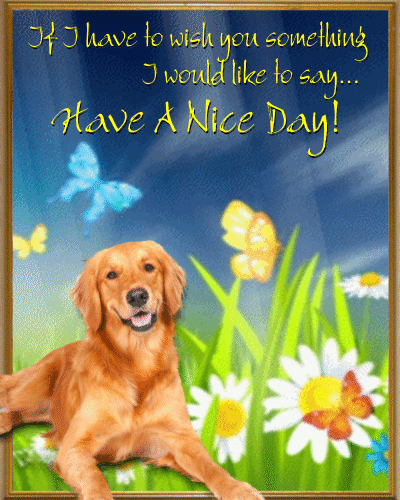Doggy Says Have A Nice Day!