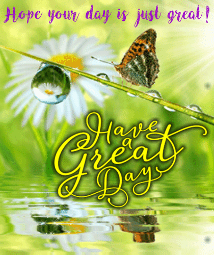 Your Day Is Great.