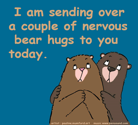 Sending You Bear Hugs...