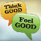 Think Good. Feel Good.