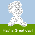 Smile And Have A Great Day!
