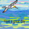 Have A Great Day Sea Bird.