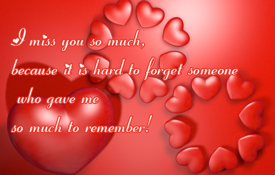 It Is Hard To Forget Someone. Free Miss You eCards, Greeting Cards ...