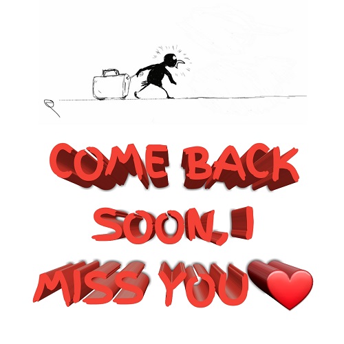 Come Back Soon, To Me...