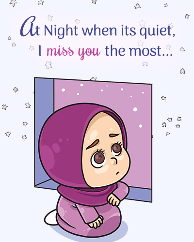 When Its Quiet, I Miss You The Most!