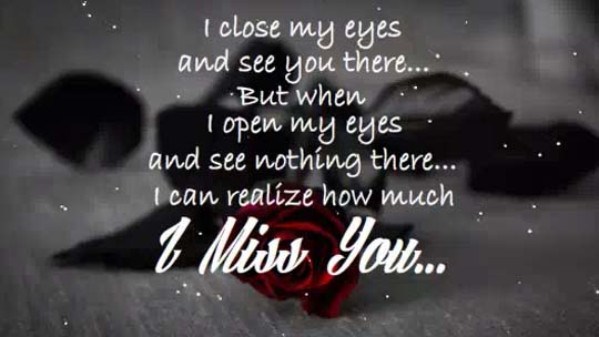 When I Close My Eyes, I See You There. Free Miss You eCards | 123 Greetings