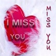 And I Miss You...