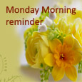 Monday Morning Reminder For U!