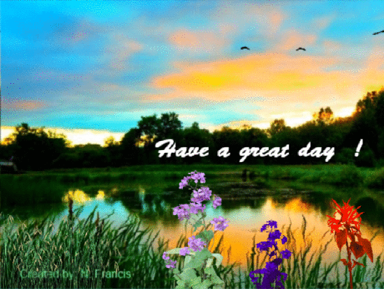 Have A Great And Pleasant Day!