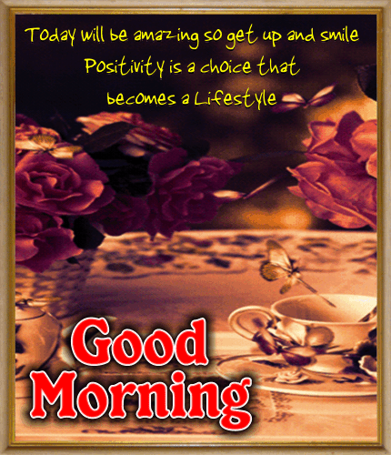 An Amazing Morning Ecard For You.