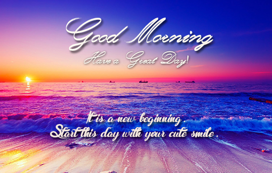 It Is A New Beginning. Free Good Morning eCards, Greeting Cards | 123 ...