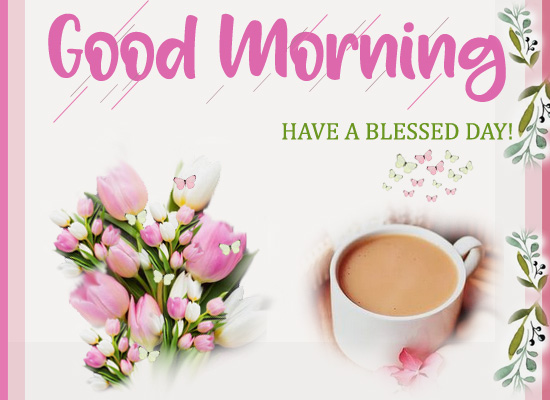 Blessed Morning Wishes.