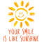 Smile Like Sunshine!