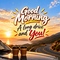 A Romantic Morning Greeting