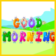 Good Morning!
