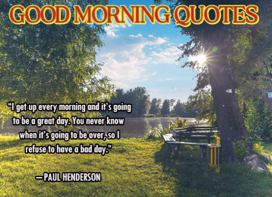A Morning Quotes Ecard For You.