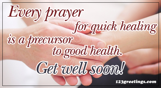 Prayer For Quick Healing!