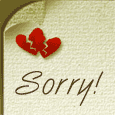 Sorry... I Really Mean It!