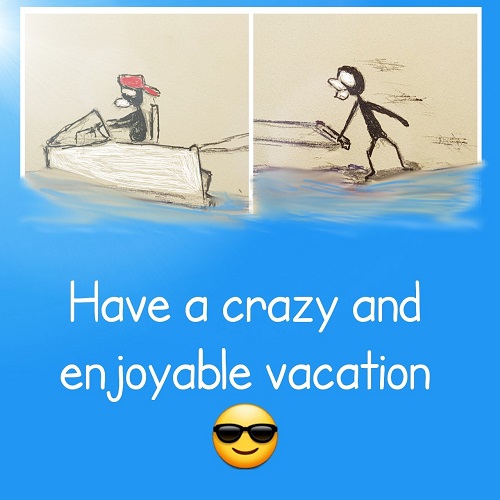 The Crazy Vacation Card.