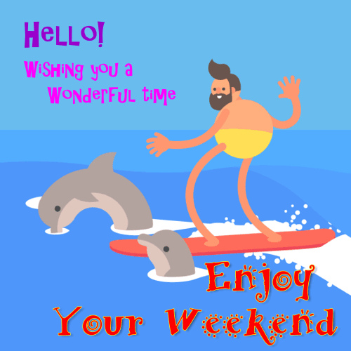 Enjoy Your Weekend Ecard.