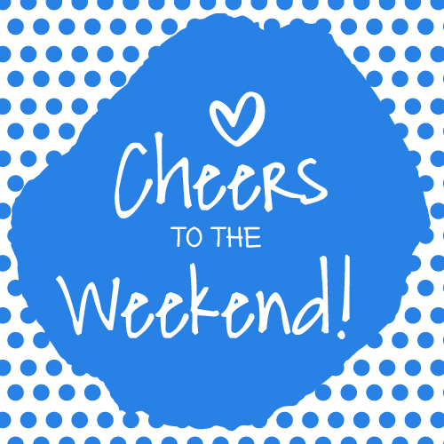 Cheers To The Weekend! Free Enjoy the Weekend eCards, Greeting Cards ...