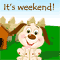 Hey, It's Weekend!