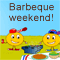 Let's Enjoy The Barbecue Weekend!