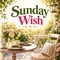 For Someone Who Makes Sundays Special