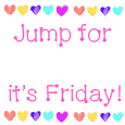 Jump For Joy! It’s Friday!