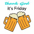 Cheers! Thank God It’s Friday
