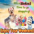 Time For A Weekend Shopping.