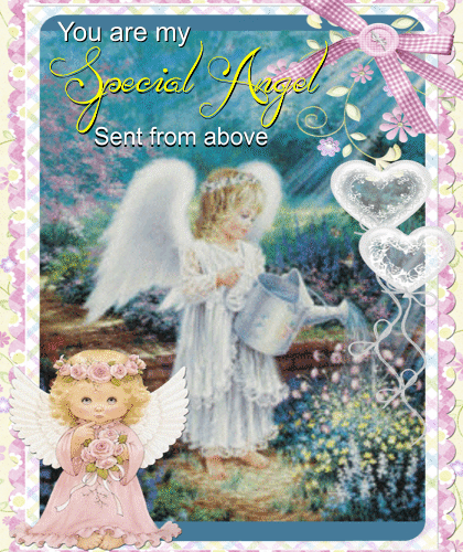 You Are My Special Angel...