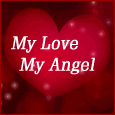 I Love You My Angel!