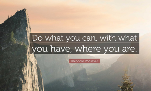 Do What You Can...