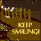 Keep Smiling Always!