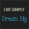 Live Smiply, Dream Big...