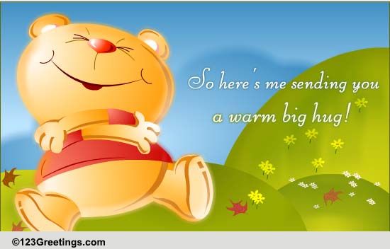 A Warm Big Hug! Free Encouragement eCards, Greeting Cards | 123 Greetings