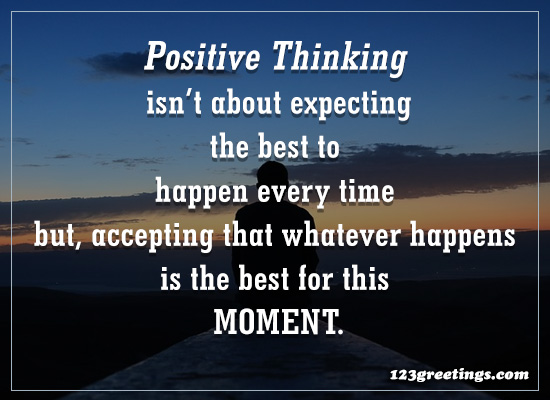 Positive Thinking!