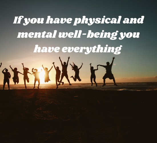 Well-Being Is Everything.