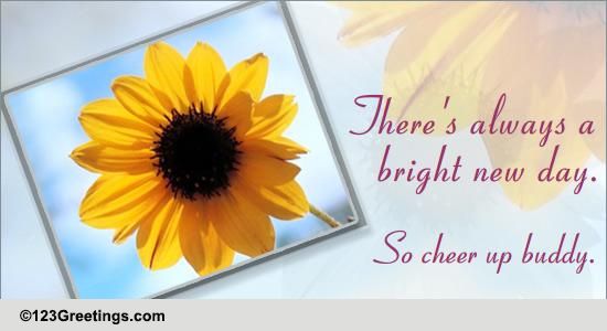 Cheer Up! Free Sympathy & Condolences eCards, Greeting Cards | 123 ...