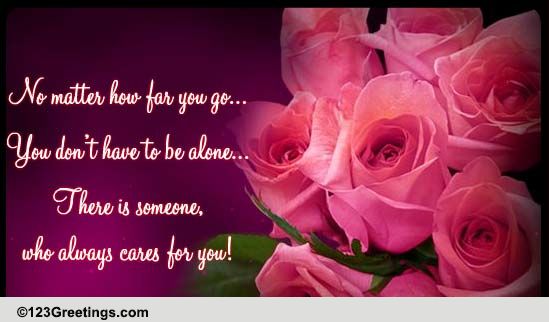 I Care For You! Free Stay in Touch Etc eCards, Greeting Cards | 123 ...