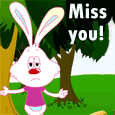Miss You My Dear Bunny!