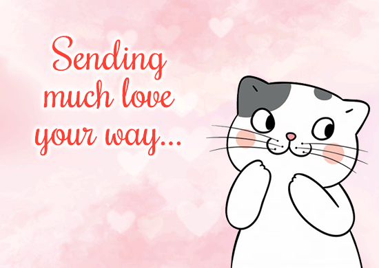Sending Much Love Your Way...